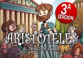 Aristóteles, el deseo de saber Aristóteles, el deseo de saber