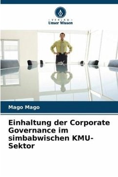 Einhaltung der Corporate Governance im simbabwischen KMU-Sektor - Mago, Mago