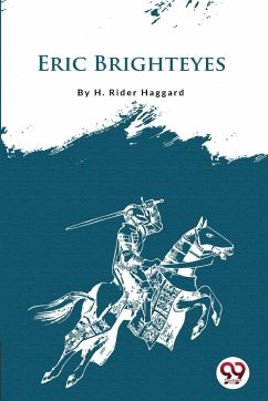 Eric Brighteyes - Haggard, H. Rider