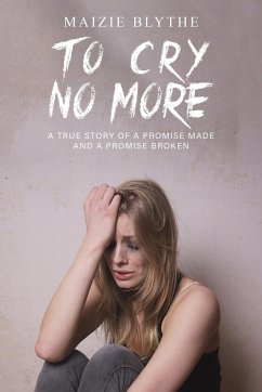 To Cry No More - Blythe, Maizie