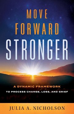 Move Forward Stronger - Nicholson, Julia A.