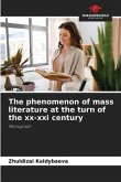 The phenomenon of mass literature at the turn of the xx-xxi century