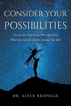 Consider Your Possibilities - Reopelle, Alyce