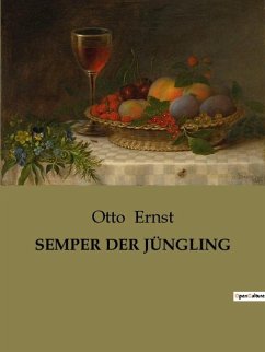 SEMPER DER JÜNGLING - Ernst, Otto