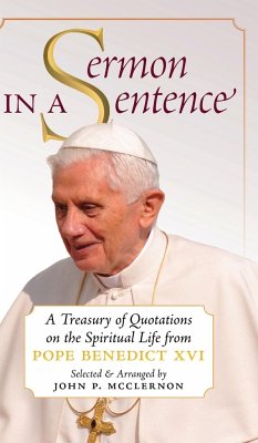 Sermon in a Sentence - Pope Benedict Xvi