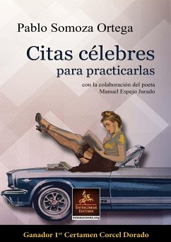 Citas célebres para practicarlas - Somoza Ortega, Pablo