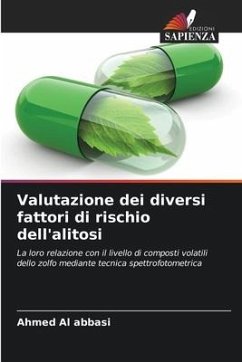 Valutazione dei diversi fattori di rischio dell'alitosi - Al abbasi, Ahmed