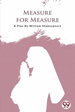 MEASURE FOR MEASURE - Shakespeare, William