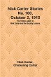 Nick Carter Stories No. 160, October 2,... - Bild 1
