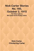 Nick Carter Stories No. 160, October 2, 1915