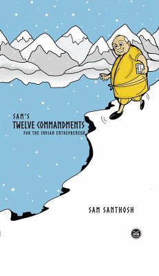 Cover Sam's Twelve Commandments-For the Indian Entrepreneur (eBook, ePUB)