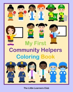 My First Community Helpers Coloring Book - Club, The Little Learners