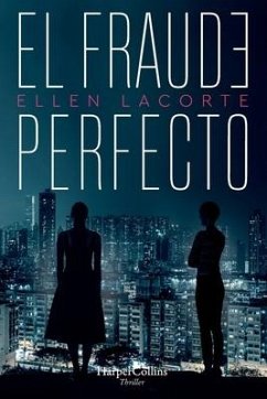 El fraude perfecto - Lacorte, Ellen