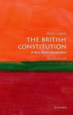 The British Constitution: A Very Short Introduction - Loughlin, Martin (Professor of Public Law, Professor of Public Law,