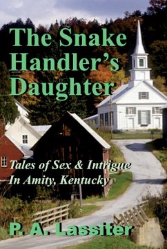 The Snake Handler's Daughter - Lassiter, P. A.