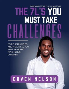 The 7 L's You Must Take Challenges - Nelson, Erven