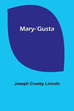 Mary-'Gusta - Crosby Lincoln, Joseph