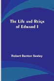 The Life and Reign of Edward I