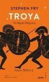 Troya - En Büyük Hikayemiz