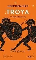 Troya - En Büyük Hikayemiz - Fry, Stephen