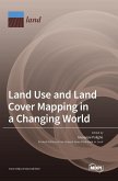 Land Use and Land Cover Mapping in a Changing World
