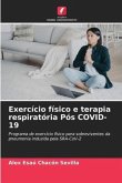 Exercício físico e terapia respiratória Pós COVID-19