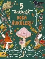 5 Dakikalik Doga Öyküleri - Dawnay, Gabby