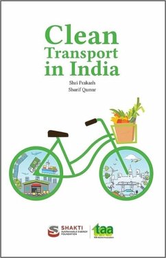 Clean Transport in India - Prakash, Shri; Qamar, Sharif