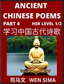 Ancient Chinese Poems (Part 4) - Essential Book for Beginners (Level 1) to Self-learn Chinese Poetry with Simplified Characters, Easy Vocabulary Lessons, Pinyin & English, Understand Mandarin Language, China's history & Traditional Culture