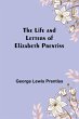 The Life and Letters of Elizabeth... - Bild 1