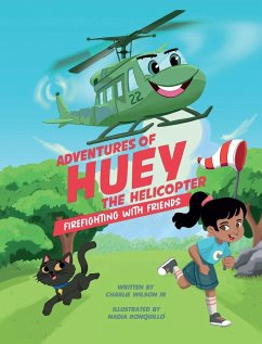 Adventures of Huey the Helicopter - Wilson, Charles F