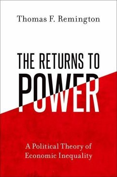 The Returns to Power - Remington, Thomas F. (Goodrich C. White Professor of Political Scien