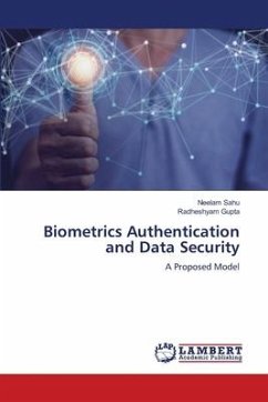 Biometrics Authentication and Data Security - Sahu, Neelam;Gupta, Radheshyam