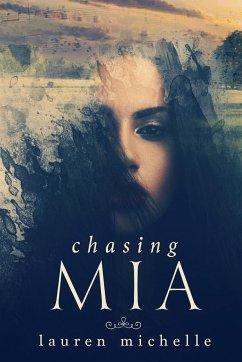 Chasing Mia - Michelle, Lauren