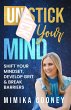 Unstick Your Mind: Shift Your Mindset,... - Bild 1