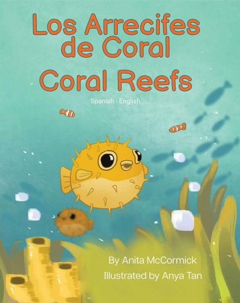 Coral Reefs (Spanish-English) (eBook, ePUB) Coral Reefs (Spanish-English) (eBook, ePUB)