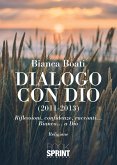Dialogo con Dio (2011-2013) (eBook, ePUB)