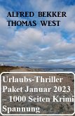 Mörderisches Urlaubs-Thriller Paket Januar 2023 – 1000 Seiten Krimi Spannung (eBook, ePUB)