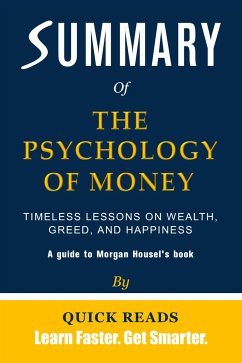 Summary of The Psychology of Money (eBook, ePUB) - Reads, Quick