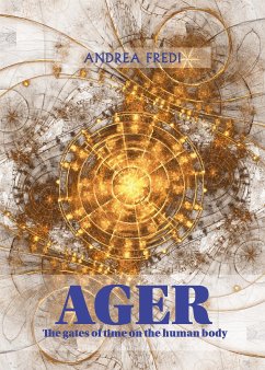 AGER - The gates of time on the human body (eBook, ePUB) - Fredi, Andrea