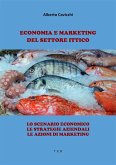 Economia e Marketing del settore Ittico (eBook, ePUB)