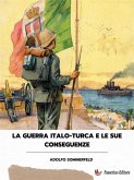 La guerra italo-turca e le sue conseguenze (eBook, ePUB)