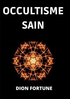 Occultisme Sain (Traduit) (eBook, ePUB) - Fortune, Dion