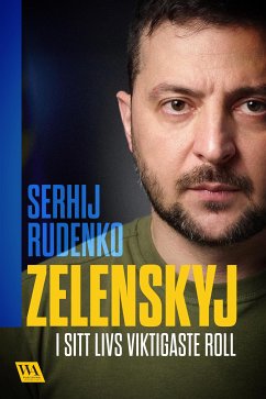 Zelenskyj – i sitt livs viktigaste roll (eBook, ePUB) - Rudenko, Serhij