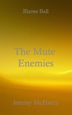 The Mute Enemies (eBook, ePUB)