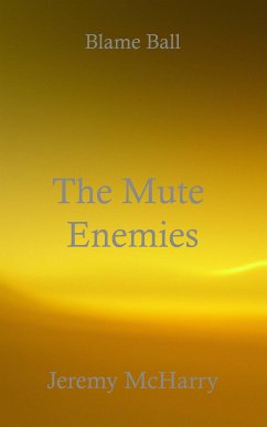 The Mute Enemies (eBook, ePUB) - McHarry, Jeremy