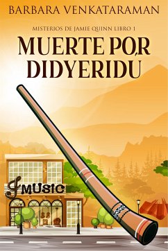 Muerte por didyeridú (eBook, ePUB) - Venkataraman, Barbara