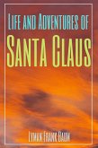 Life and Adventures of Santa Claus (Annotated) (eBook, ePUB)