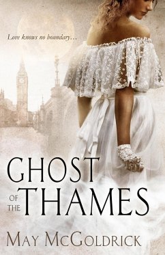 Ghost of the Thames (eBook, ePUB) - Mcgoldrick, May