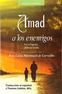 Cover Amad a los Enemigos (Vera Lúcia Marinzeck de Carvalho) (eBook, ePUB)